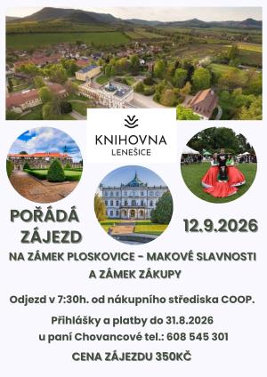 Výlet - zámek Ploskovice, makové slavnosti, zámek Zákupy